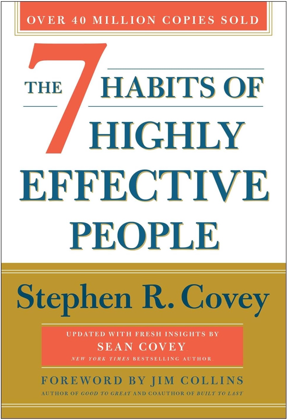 The 7 Habits of Highly Effective People by Stephen Covey