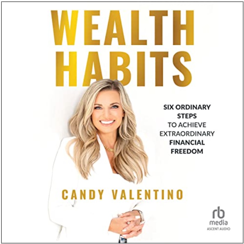 Wealth Habits Audiobook by Candy Valentino